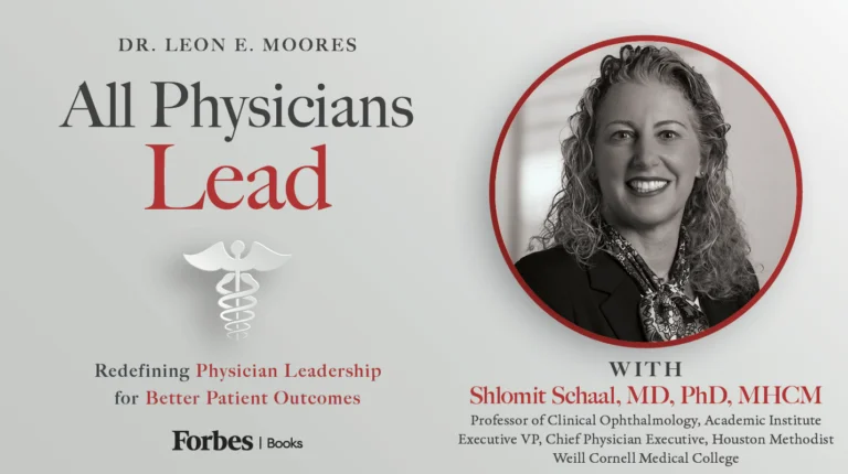 Leading with Vision: Empowering Physicians to Drive Healthcare Transformation with Dr. Shlomit Schaal